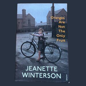 5/$25 Oranges Are Not the Only Fruit by Jeanette Winterson Vintage (2009)